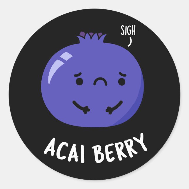 Pegatina Redonda Acai Berry Funny Fruit Pun Dark BG (Anverso)