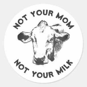 Pegatina Redonda Activista Vegan No tu leche, no tu mamá