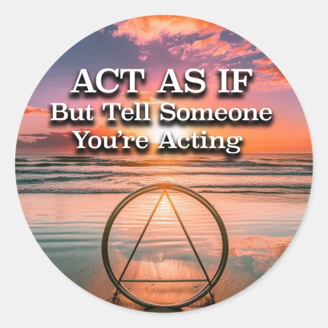 Pegatina Redonda Actúa Como Si El Lema De La Recuperación Surgiera (Anverso)