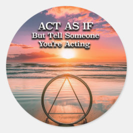 Pegatina Redonda Actúa Como Si El Lema De La Recuperación Surgiera