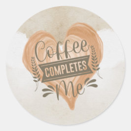 Pegatina Redonda Acuarela "El café me completa"