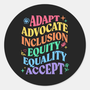 Pegatina Redonda Adaptar Provocar Inclusión Equidad Igualdad Autism