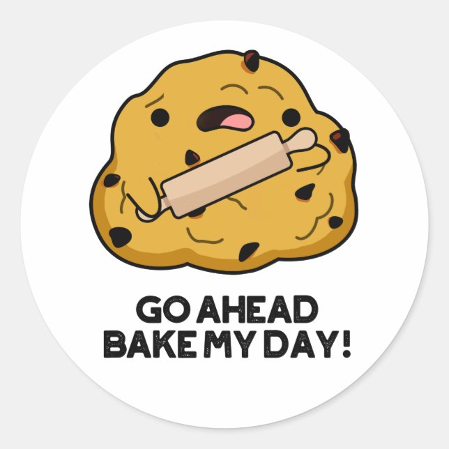 Pegatina Redonda Adelante Bake My Day Funny Baking Pun (Anverso)