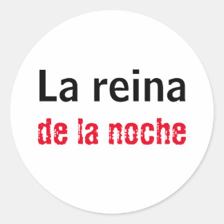 Pegatina Redonda Adesivo la reian de la noche