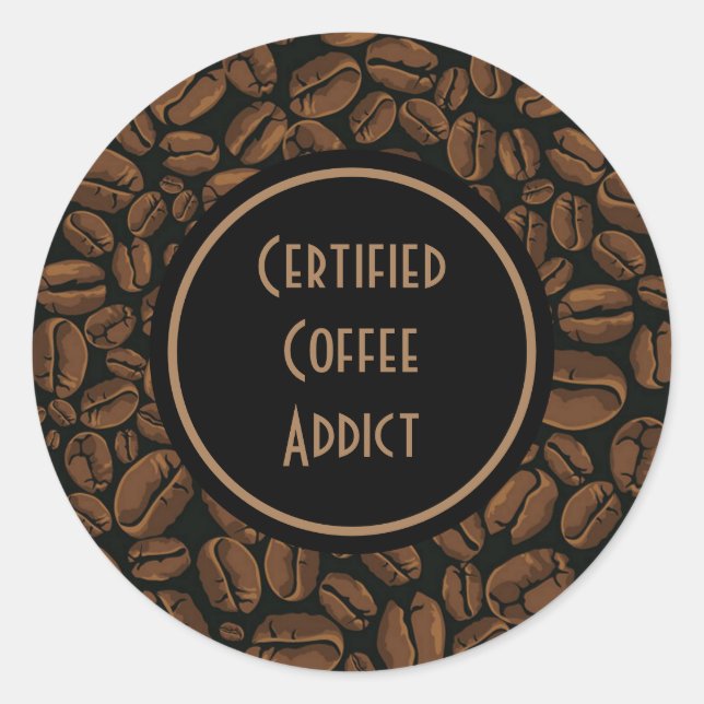 Pegatina Redonda Adicto certificado al café (Anverso)
