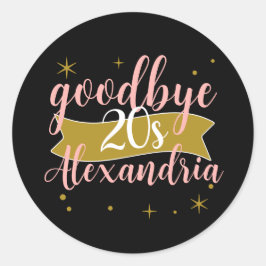 Pegatina Redonda Adiós a los 20 Diseño Personalizado para Cumpleaño
