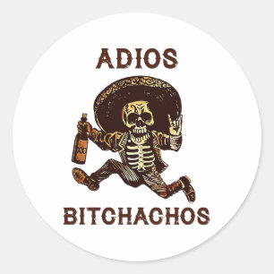Pegatina Redonda Adios Achos Cinco De Mayo Bebida En Skeleton