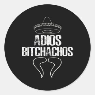Pegatina Redonda Adios Achos Cinco De Mayo Camisa Regalo Fiesta
