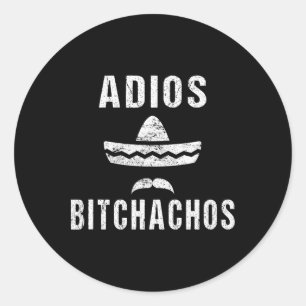 Pegatina Redonda Adios Achos Funny Cinco De Mayo Mexicano