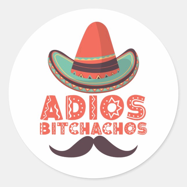 Pegatina Redonda Adiós bitchachos Sombrero retro Cinco de mayo (Anverso)