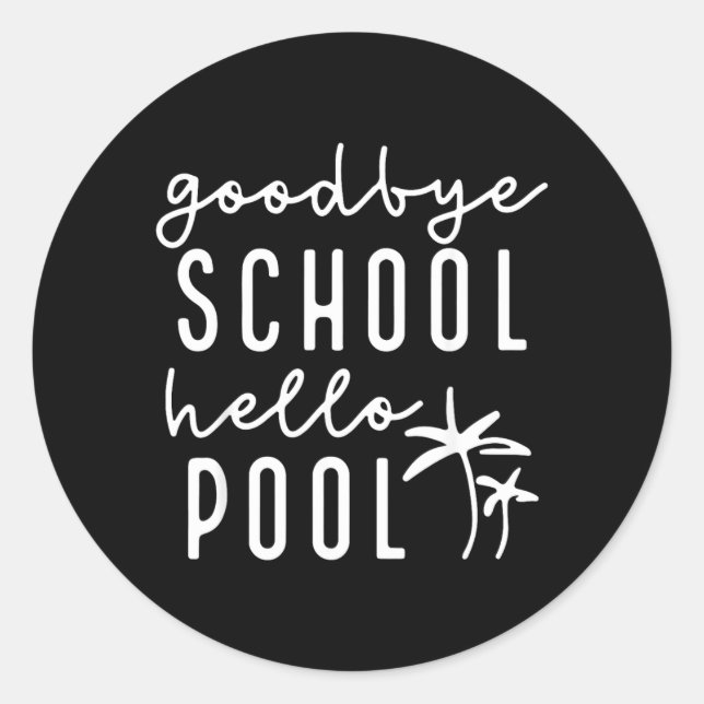 Pegatina Redonda Adiós Escuela Hola Piscina Profesores Divertidos V (Anverso)