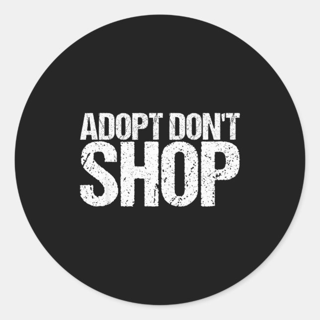 Pegatina Redonda Adopt Don't Shop As An Animal Rescue  (Anverso)