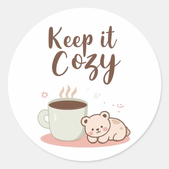 Pegatina Redonda Adorable "Keep it Cozy" Winter Graphic (Anverso)