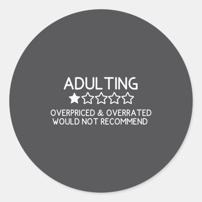 Pegatina Redonda Adulting Shirt Funny Adul 1 Star Review  (Anverso)