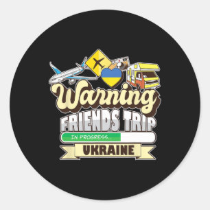 Pegatina Redonda Advertencia Amigos Viaje En Curso Ucrania Viaje Ma