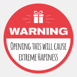 Pegatina Redonda Advertencia divertida: Felicidad extrema