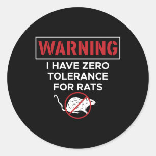 Pegatina Redonda Advertencia: No Tengo Tolerancia A Las Ratas