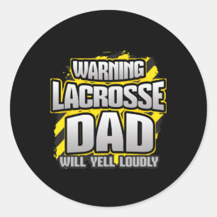 Pegatina Redonda Advertencia Papá de Lacrosse Gritará Fuertemente e