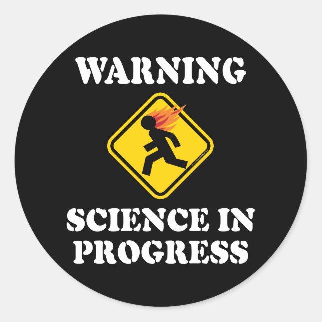 Pegatina Redonda Advertencia Señal de Ciencia en Progreso - Científ (Anverso)