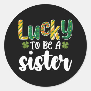 Pegatina Redonda Afortunada por ser una familia hermana en el Día d