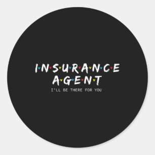 Pegatina Redonda Agen De Seguros, Estaré Ahí Para Ti