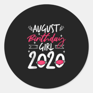 Pegatina Redonda Agosto Cumpleaños Cuarentena de Regalo Mujeres Su