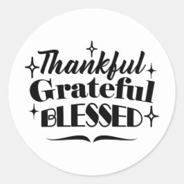 Pegatina Redonda Agradecidos, agradecidos, bendecidos Día de Gracia
