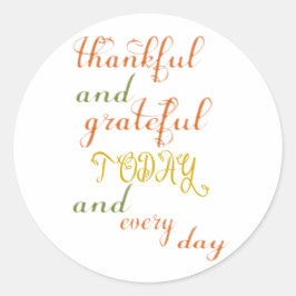 Pegatina Redonda Agradecidos y agradecidos