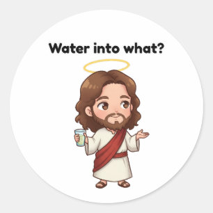 Pegatina Redonda ¿Agua En Qué? - Reacciones de Jesús