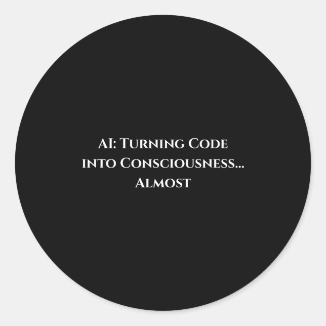 Pegatina Redonda Ai Code Consciousness Funny Tech Geek Nerdy Gift  (Anverso)