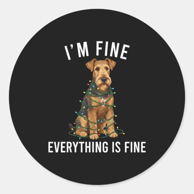 Pegatina Redonda Airedale Terrier Christmas I'm Fine Everything Is  (Anverso)