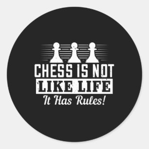 Pegatina Redonda Ajedrez - El ajedrez no es como la vida