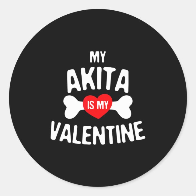 Pegatina Redonda Akita Is My Valentine Akita Inu Dog  (Anverso)