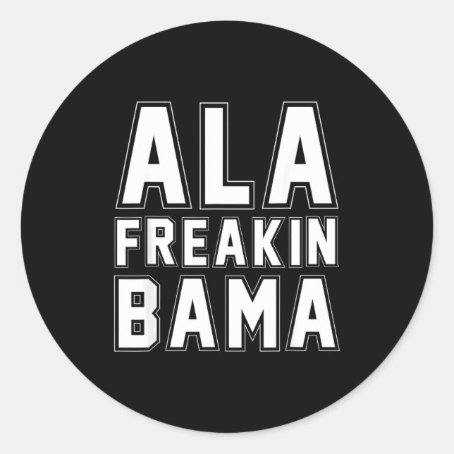 Pegatina Redonda Alabama Ala Freakin' Bama Funny  (Anverso)