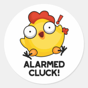 Pegatina Redonda Alarmed Cluck Funny Chicken Clock Pun