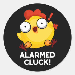 Pegatina Redonda Alarmed Cluck Funny Chicken Clock Pun Dark BG