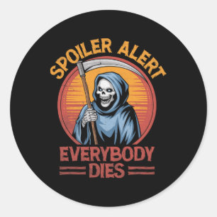 Pegatina Redonda Alerta de spoiler todos mueren Halloween de Grim R