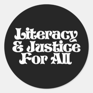 Pegatina Redonda Alfabetización y justicia para todos