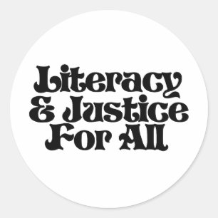Pegatina Redonda Alfabetización y justicia para todos