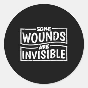 Pegatina Redonda Algunas Heridas Son Invisibles, Conciencia De La S