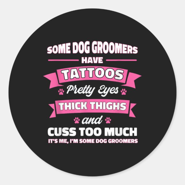 Pegatina Redonda Algunos Ganaderos De Perros Tienen Perros Tattoos  (Anverso)
