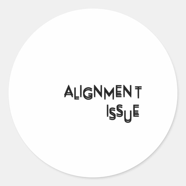 Pegatina Redonda Alignment Issue Minimalist Tech (Anverso)