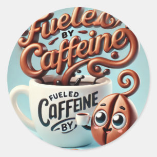Pegatina Redonda Alimentado por la cafeína