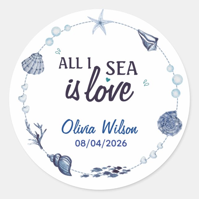 Pegatina Redonda All I Sea Is Love Nautical Bridal Shower Seashell  (Anverso)