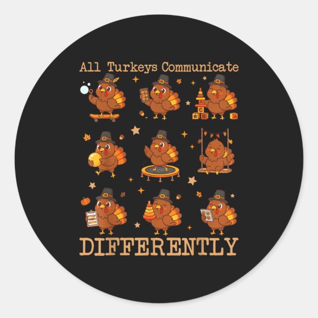 Pegatina Redonda All Turkeys Communicate Differently Thanksgiving A (Anverso)