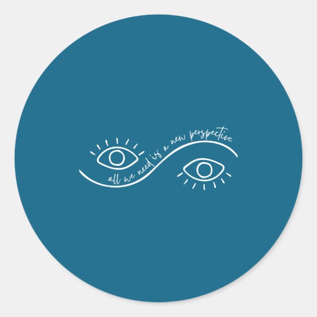 Pegatina Redonda All We Need Is A New Perspective Optometry Future  (Anverso)