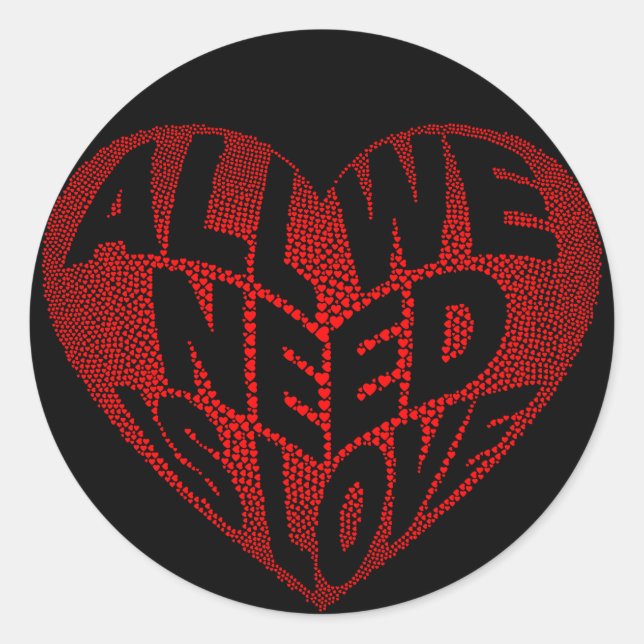 Pegatina Redonda All We Need is Love  Round Sticker (Anverso)
