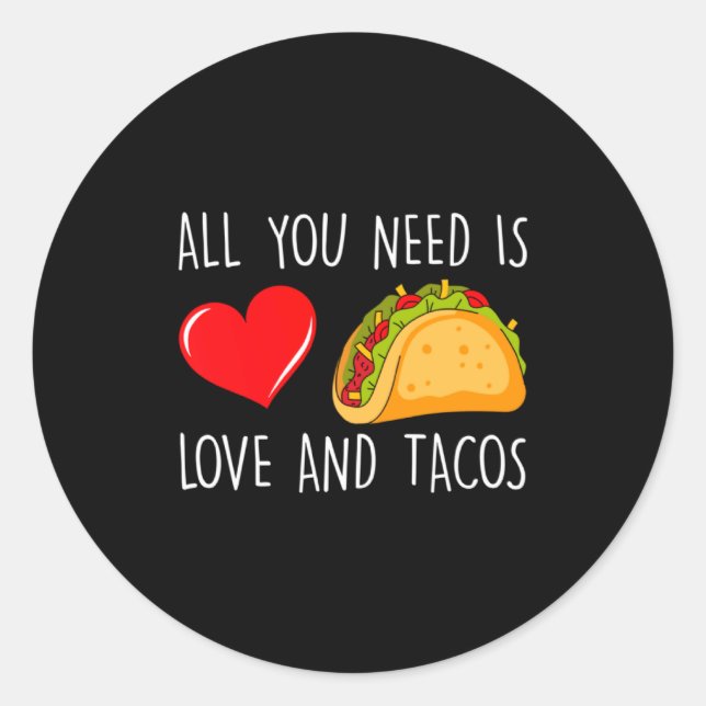 Pegatina Redonda All You Need Is Love And Tacos Valentines Day Ta  (Anverso)