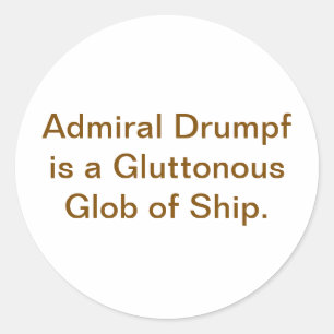 Pegatina Redonda Almirante Drump Hankamer Artjunkhaus Barco Glotón