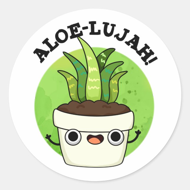 Pegatina Redonda Aloe-llujah Funny Aloe Vera Pun (Anverso)
